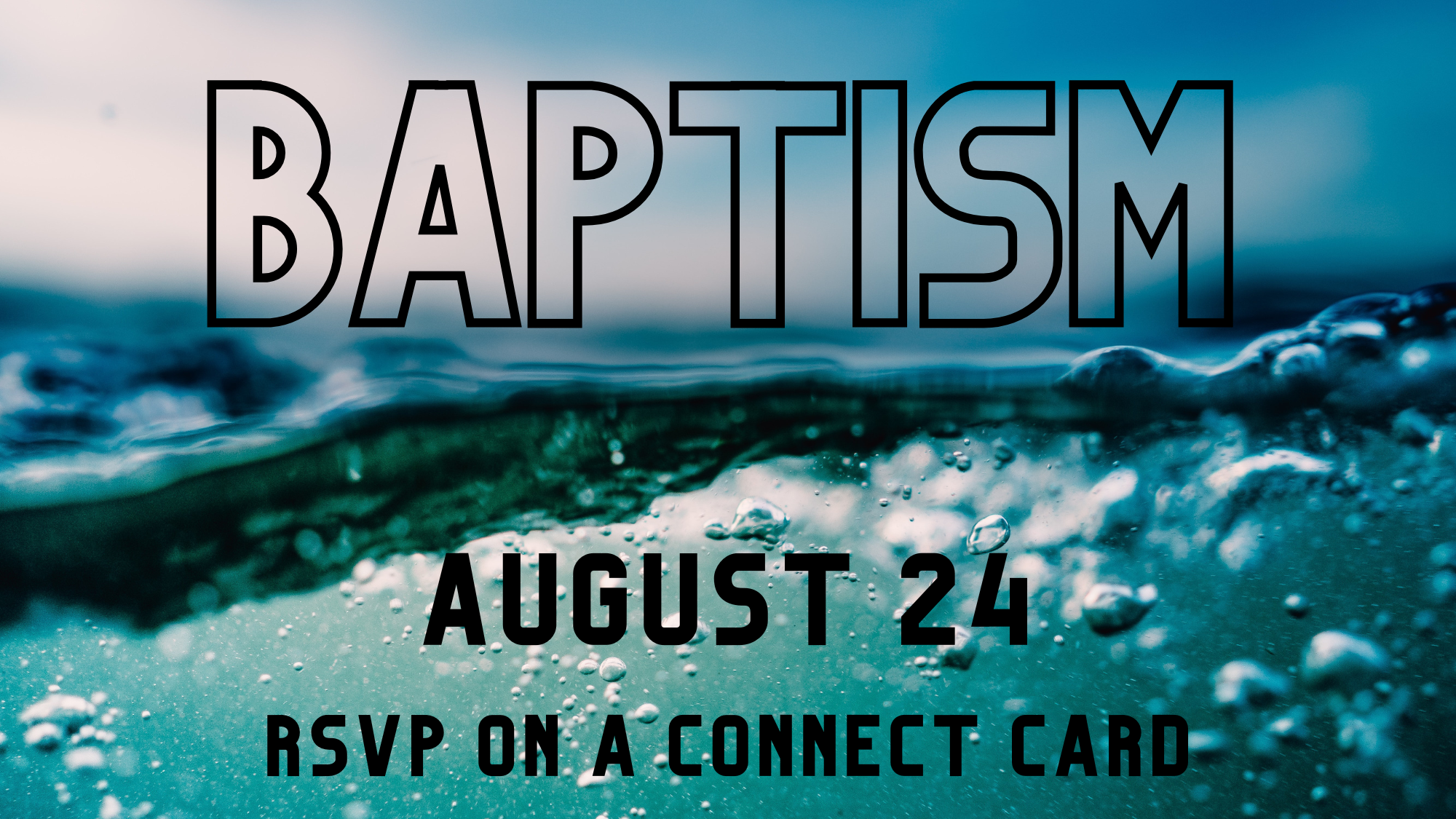 Baptism Sunday 8/24