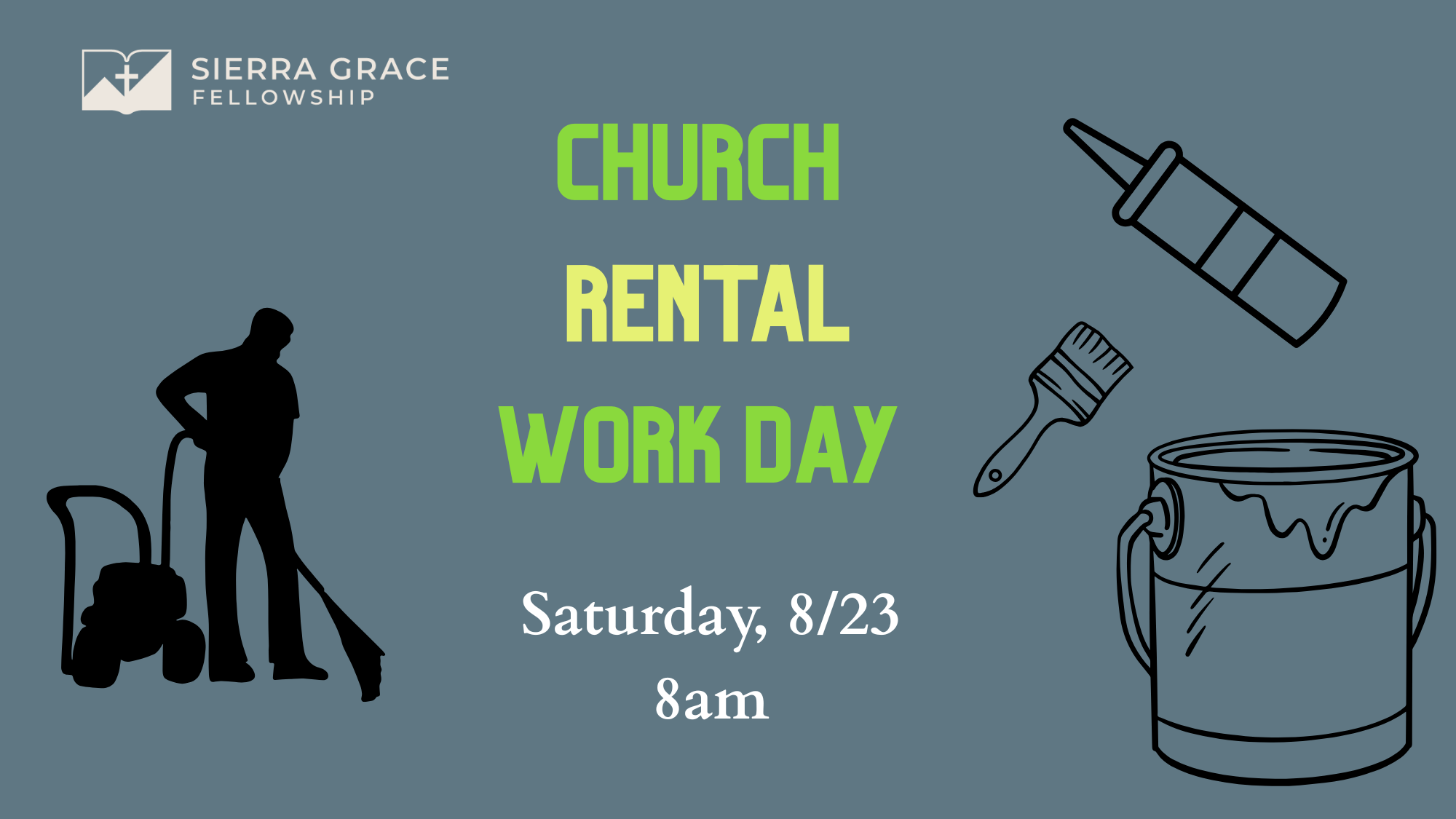 Church Rental Work Day this Saturday