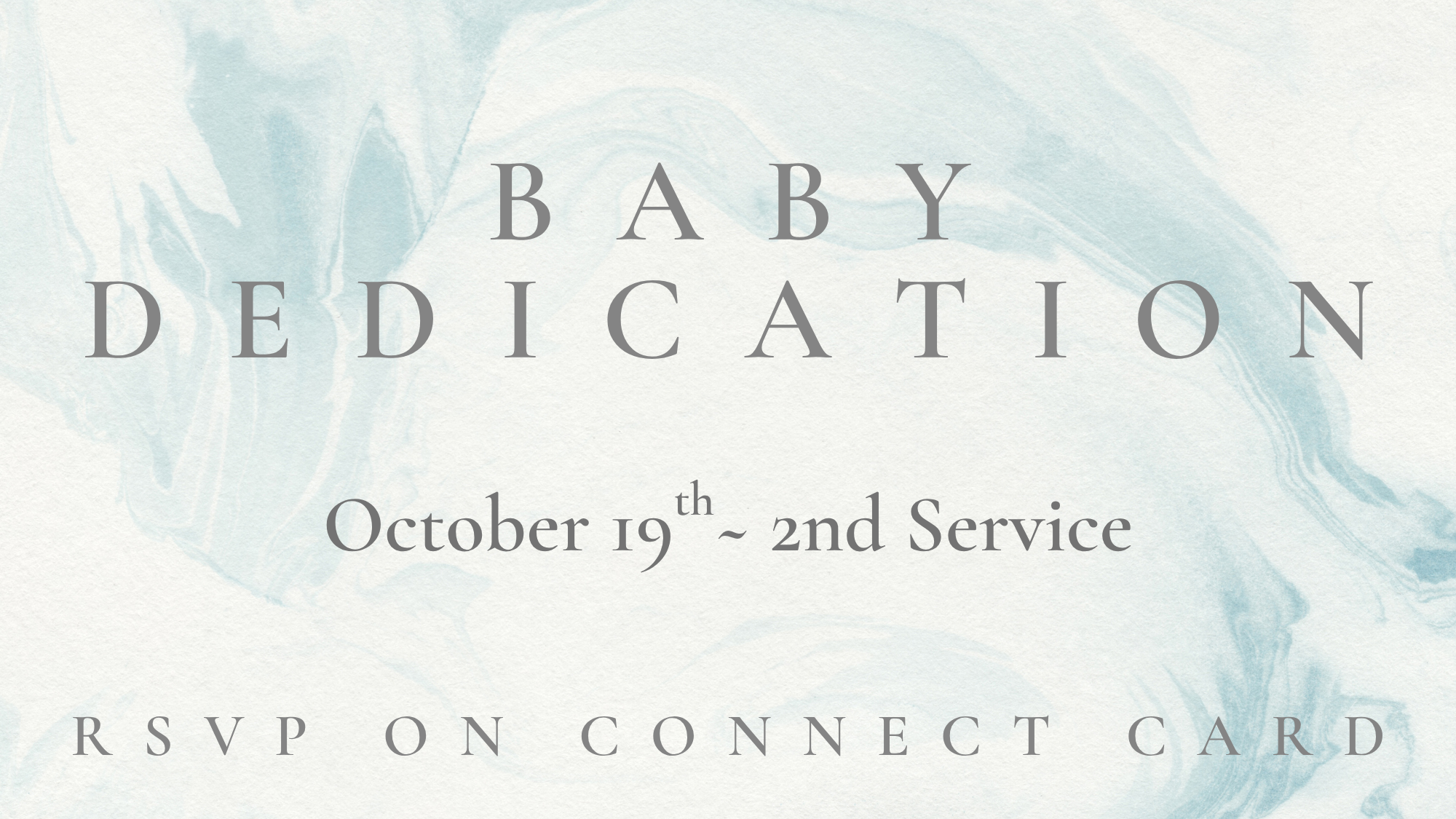 Baby Dedications Next Sunday!