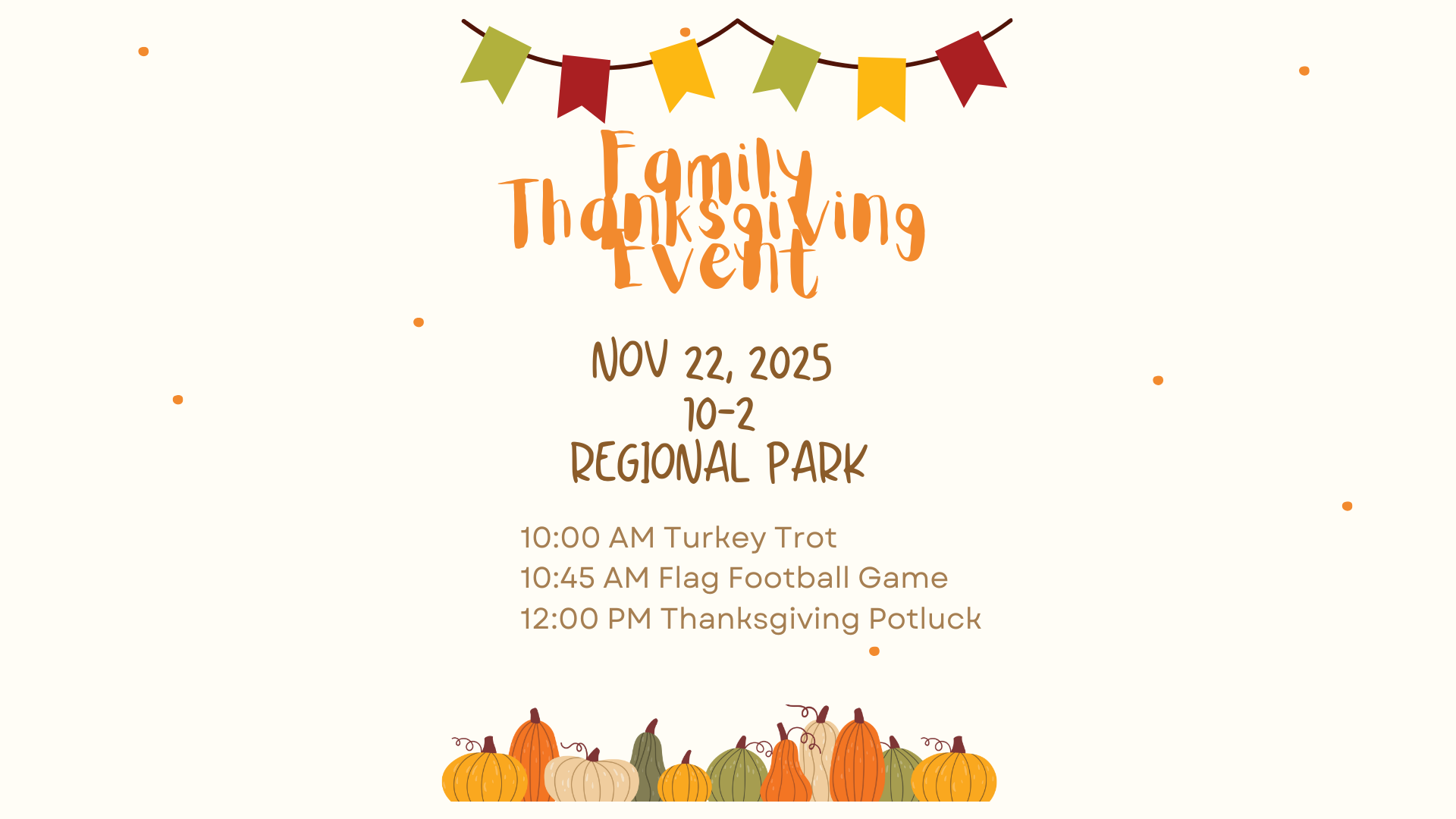 Family Thanksgiving Event 11/22 at Regional Park 10-2pm