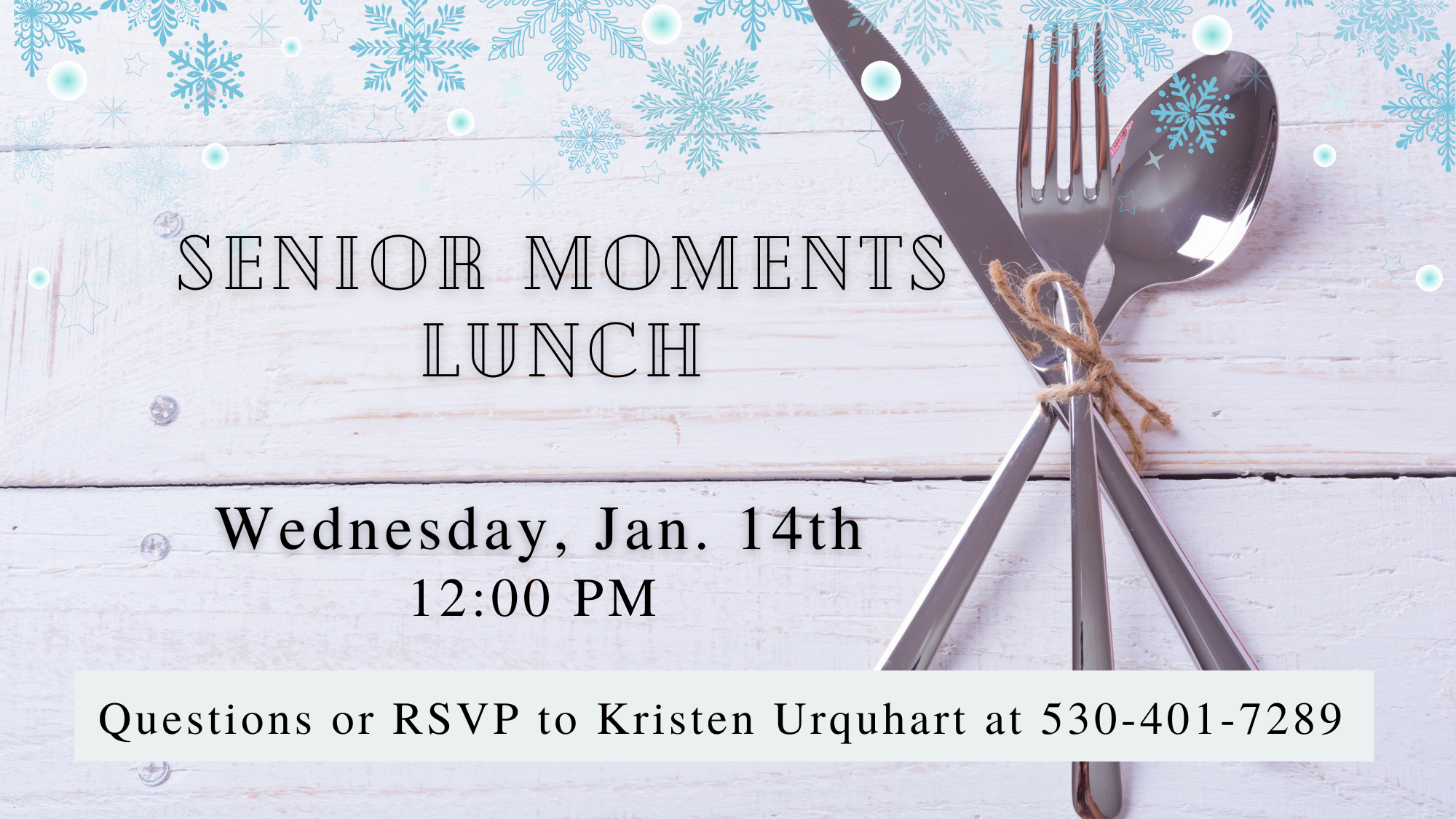 Senior Moments Lunch 1/14 at Noon in Fellowship Hall