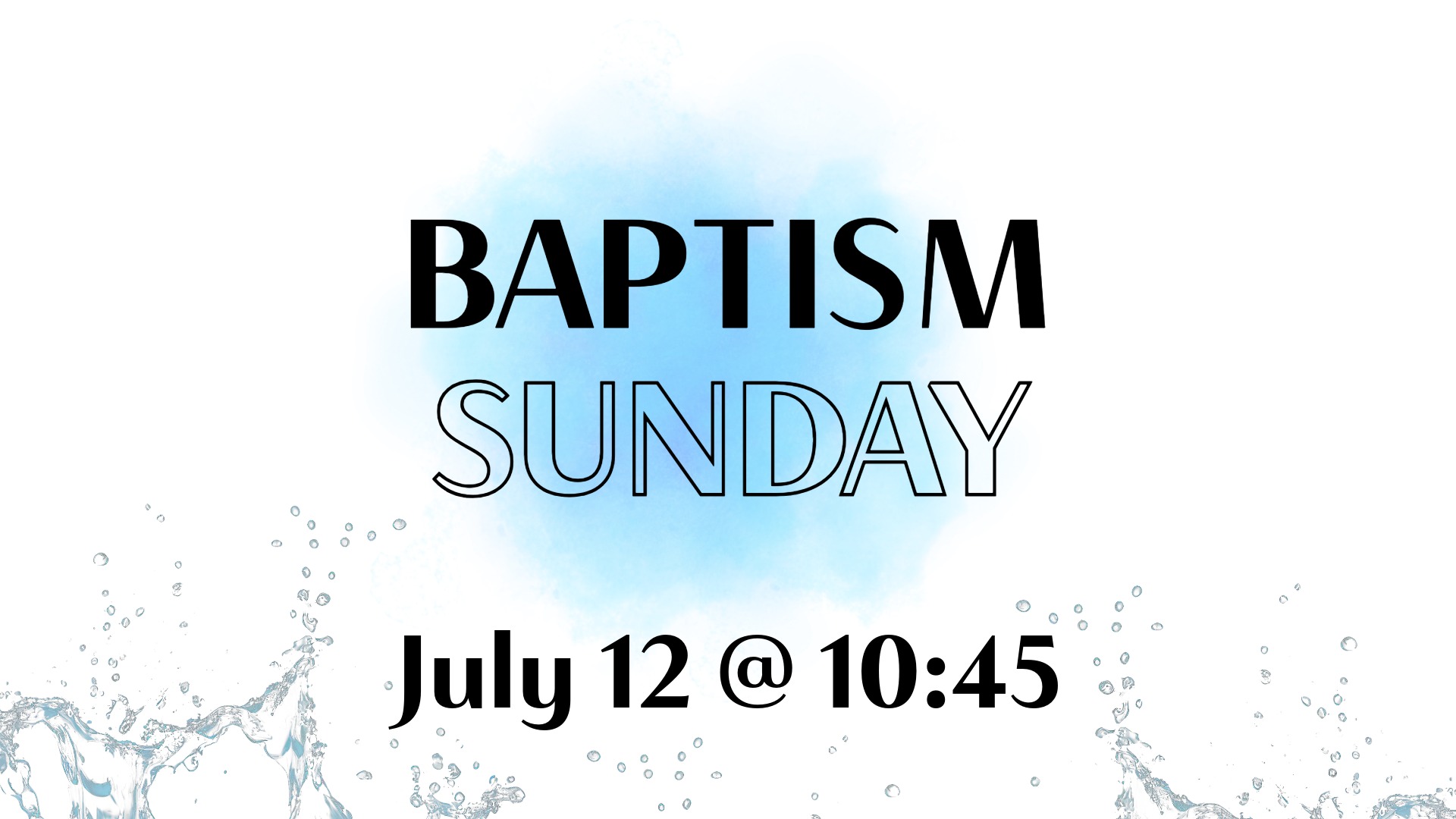 More Baptisms 7/12!
