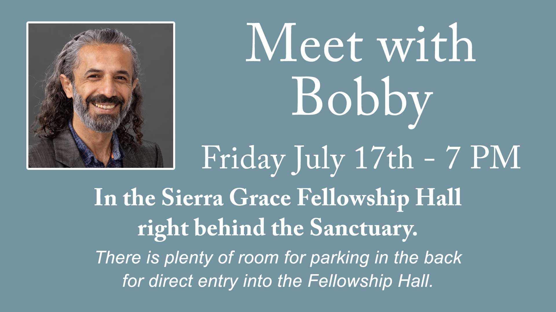 Meet With Bobby 7/17 at 7pm