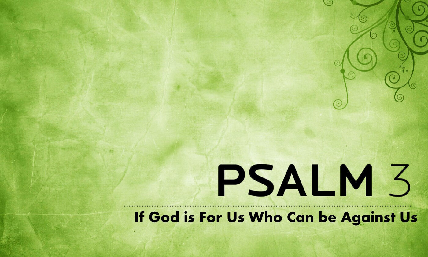 “If God is For Us Who Can be Against Us”-Psalms 3 episode artwork
