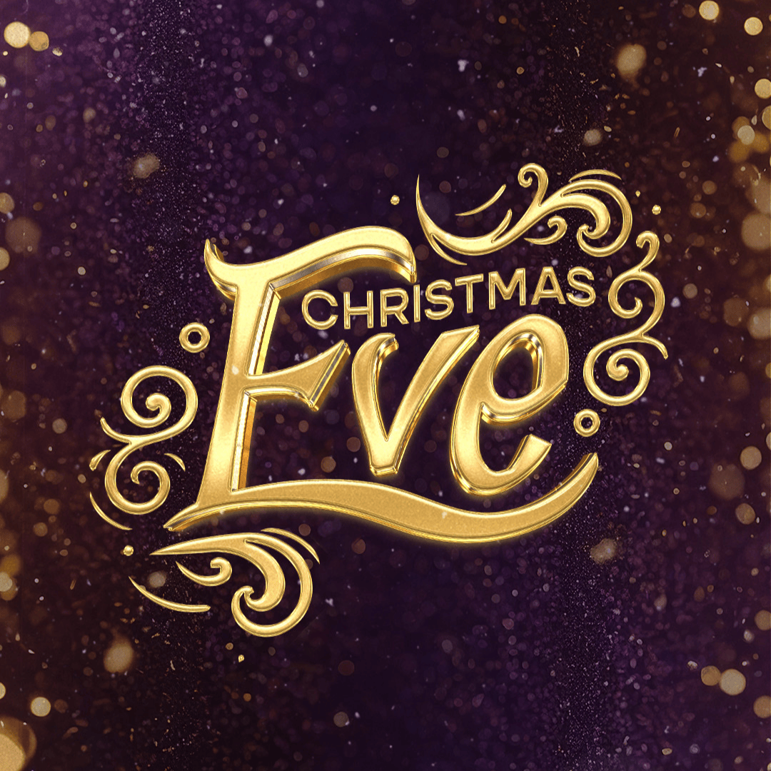 DECEMBER 24: Christmas Eve Services