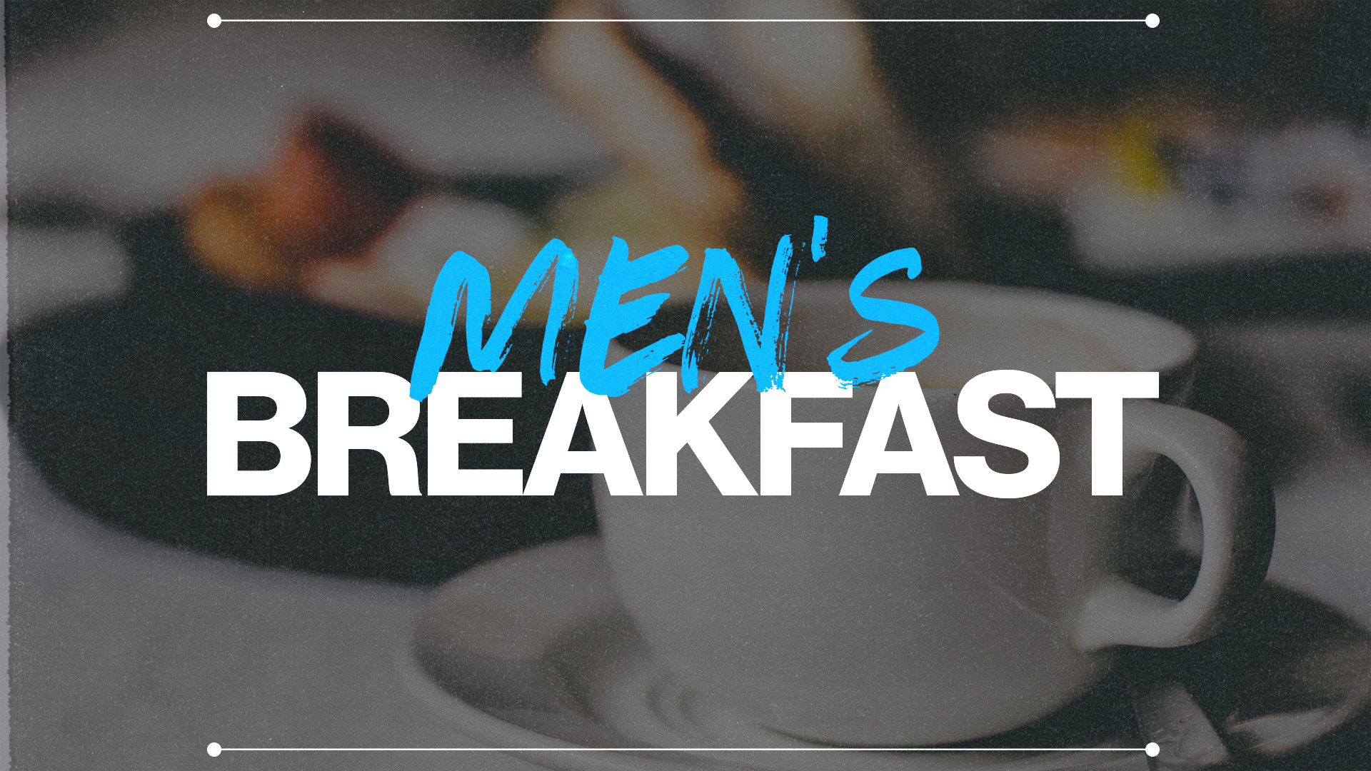 Men’s Breakfast