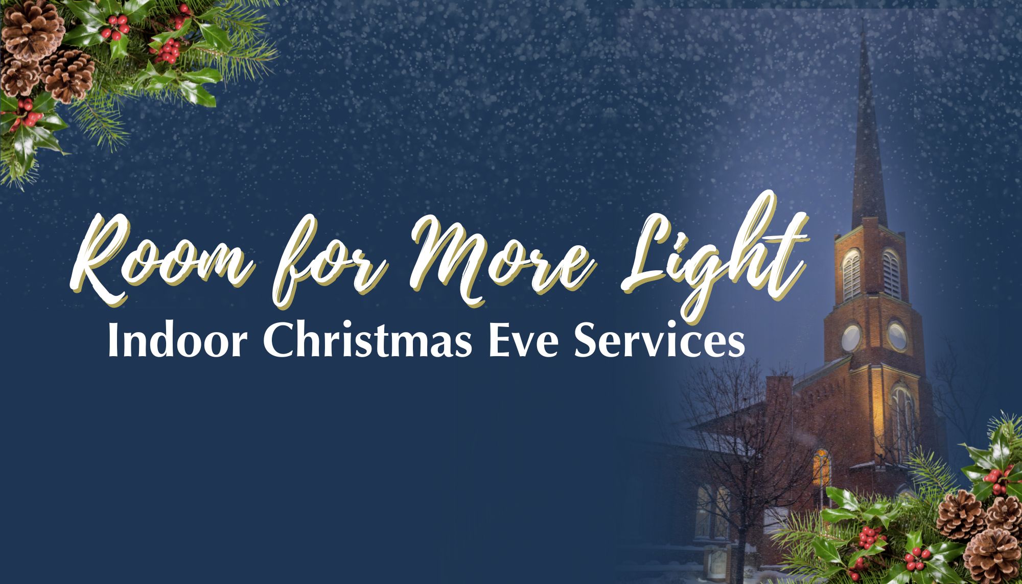 Candlelight Services in our Sanctuary