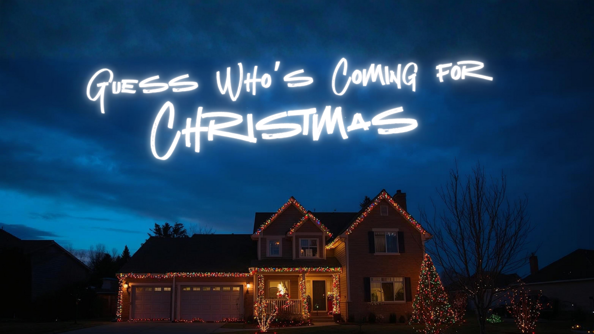 Guess Who's Coming for Christmas