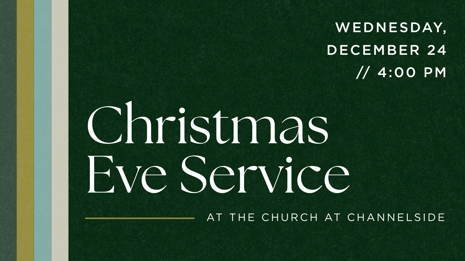 Christmas Eve Candlelight Service: Dec 24th @ 4pm