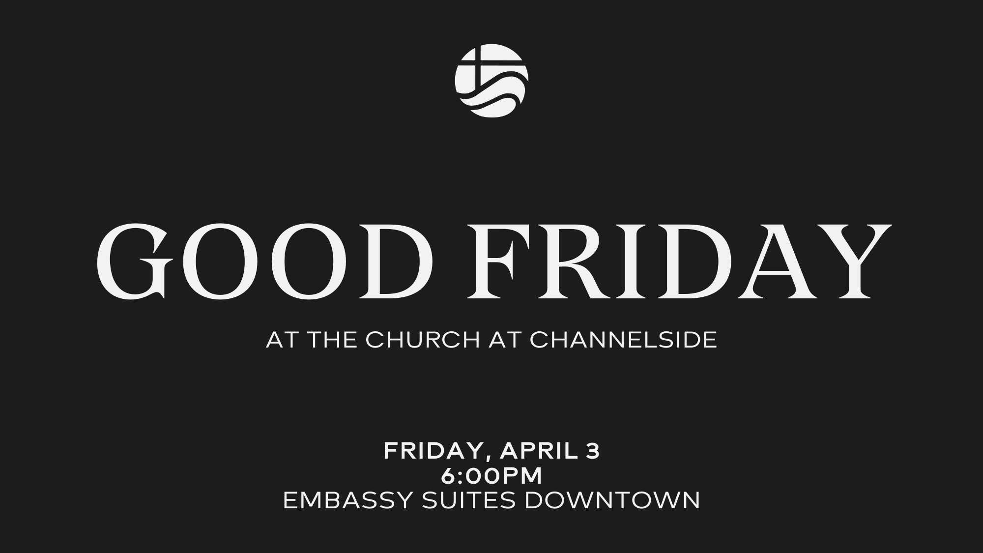 April 3: Good Friday