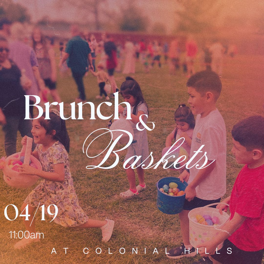 Baskets & Brunch Community Event 4/19 - 11am