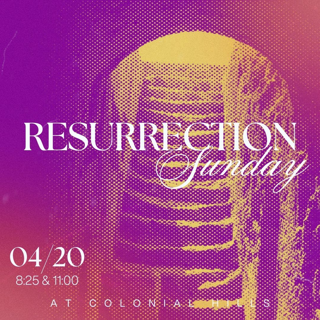 Resurrection Sunday Services 4/20 - 8:25 & 11am