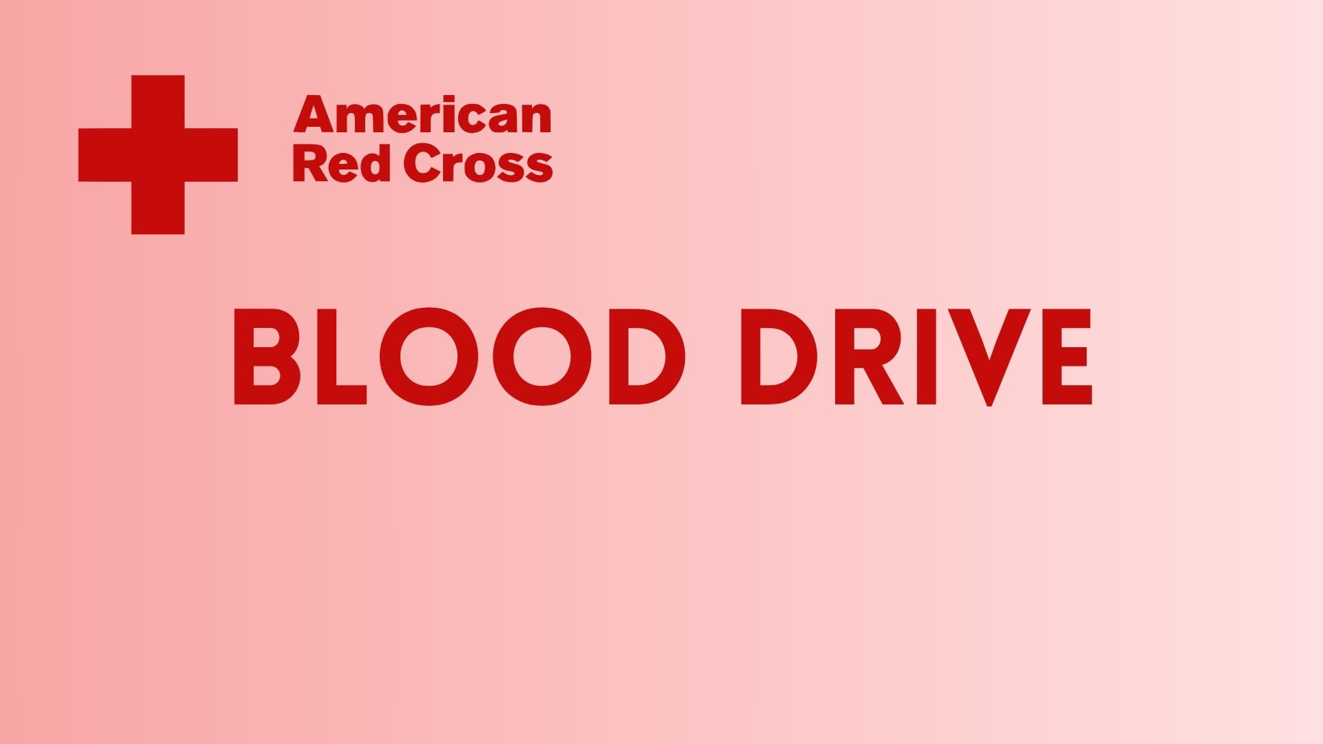Blood Drive hosted by the Red Cross