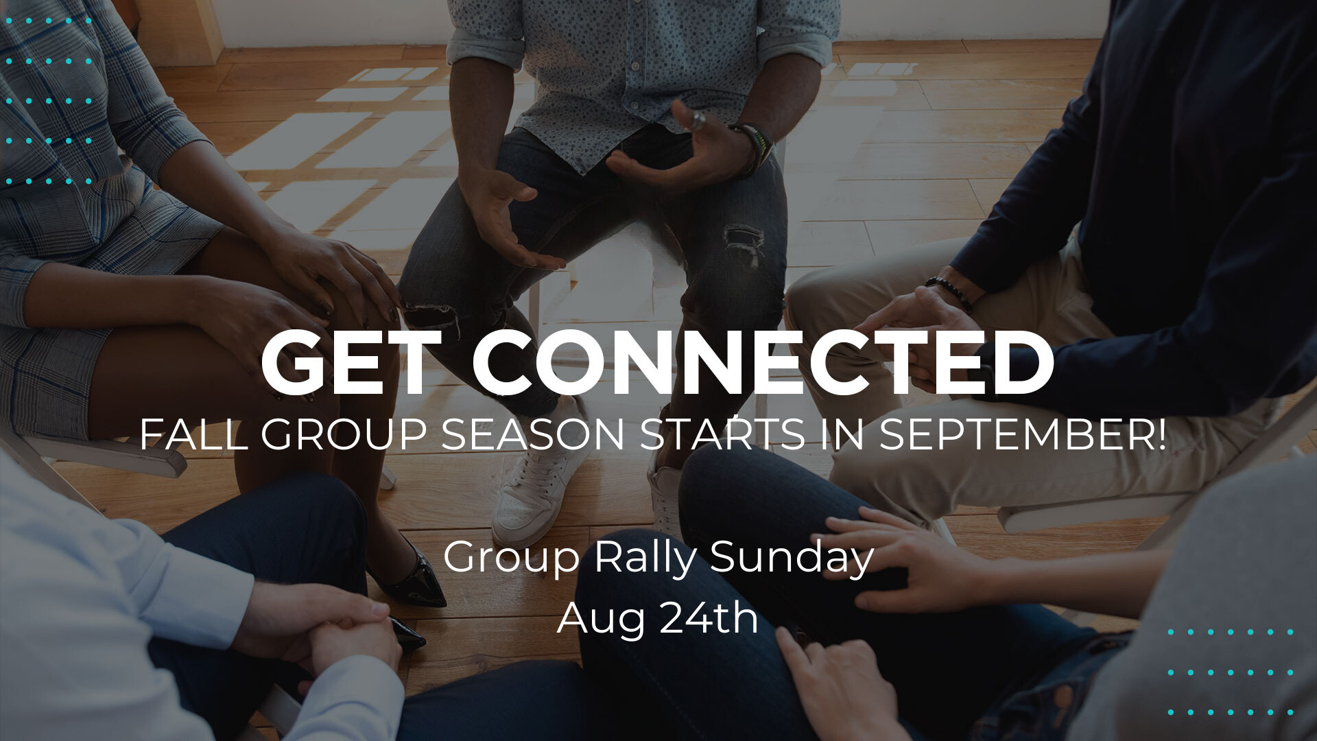 FALL GROUPS SEASON KICKS OFF AUG 24TH
