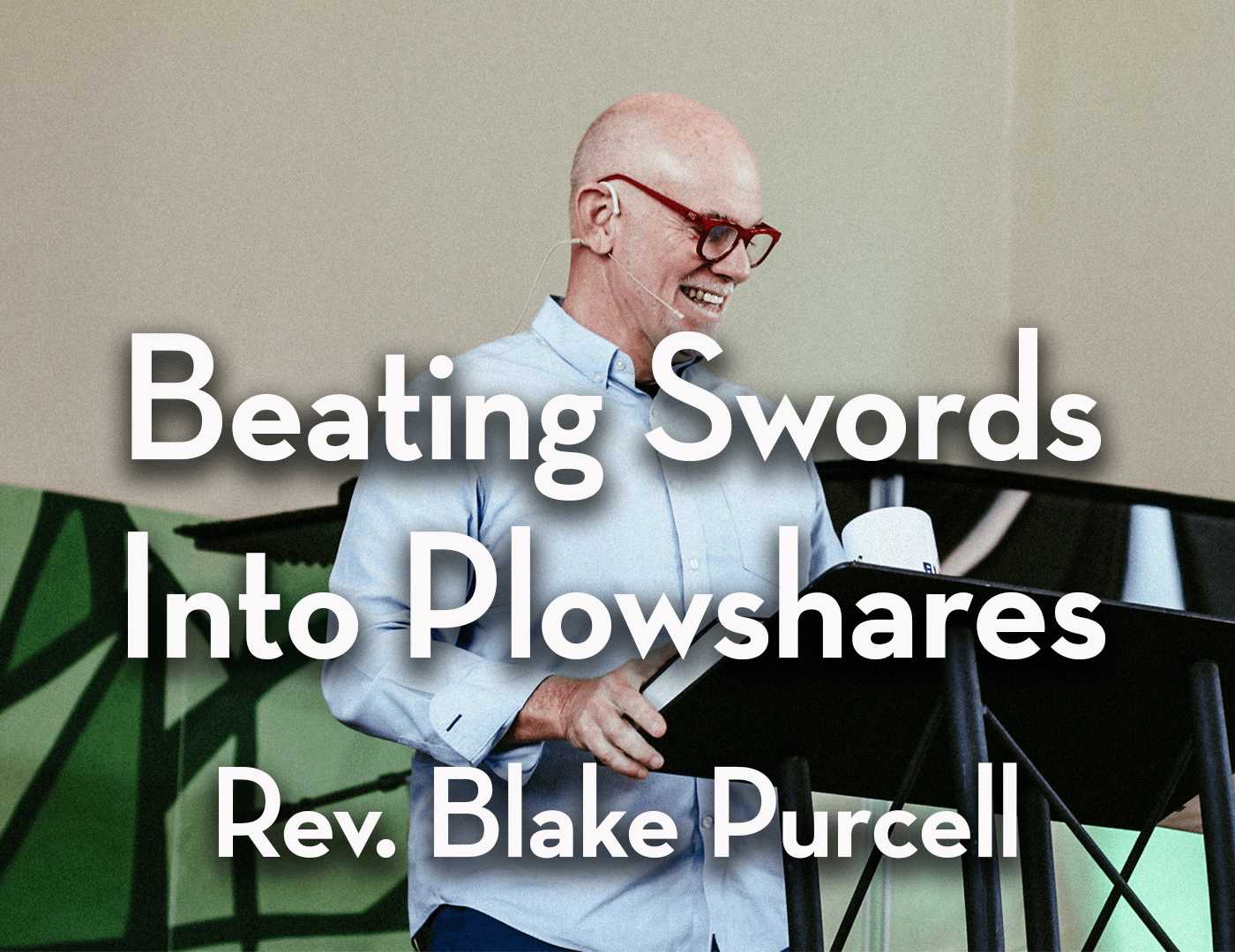 Beating Swords Into Plowshares episode artwork