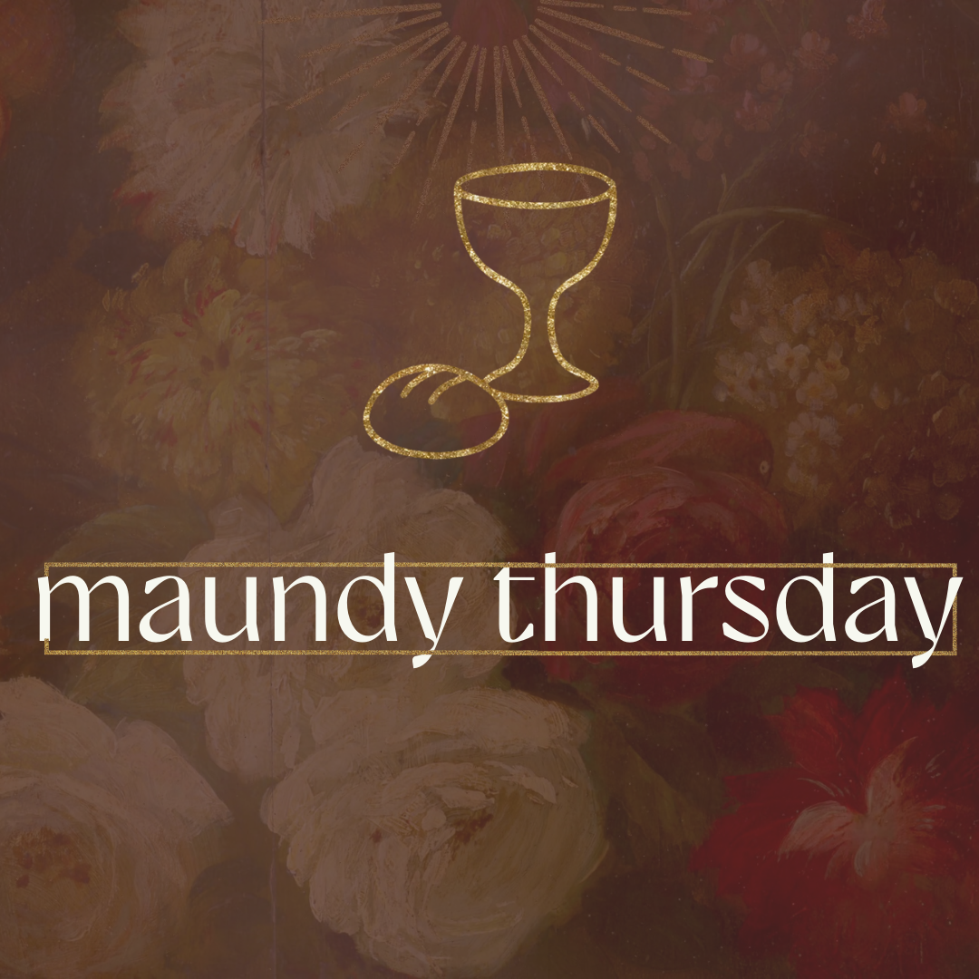 Maundy Thursday Worship Service