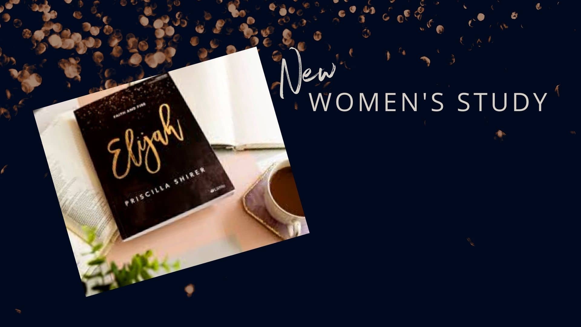 Women s Bible Study Elijah Cedar Creek Church Of Christ Women s Bible Study Elijah Cedar Creek Church Of Christ