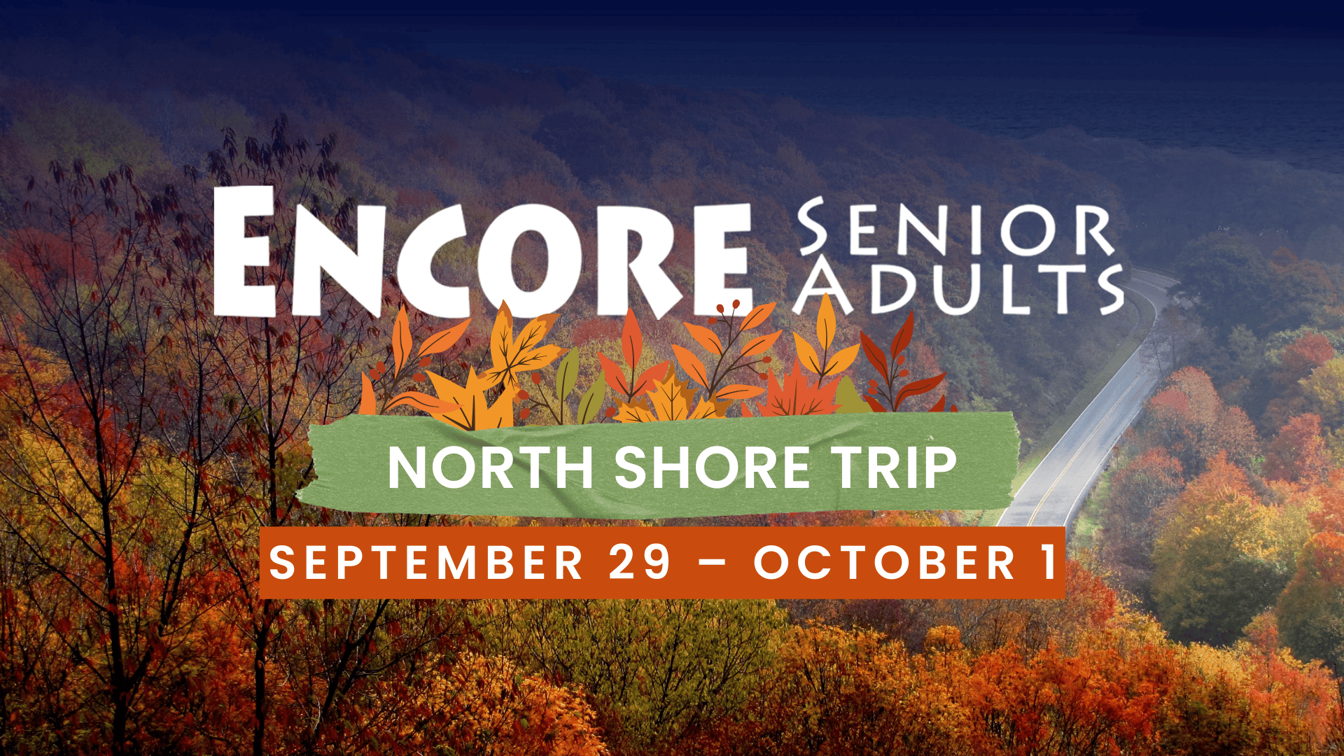 Encore North Shore Trip