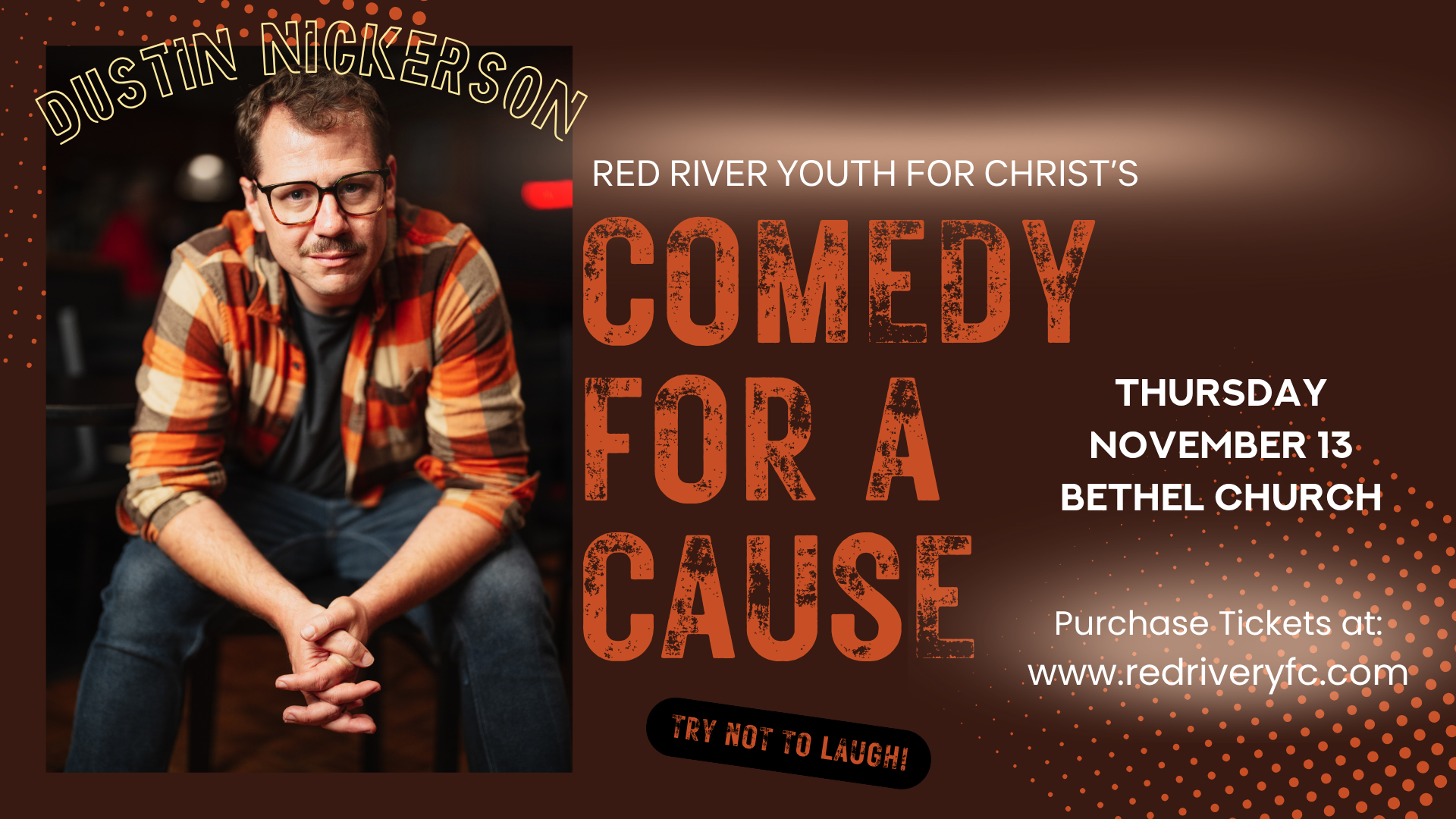 Comedy For A Cause: Dustin Nickerson