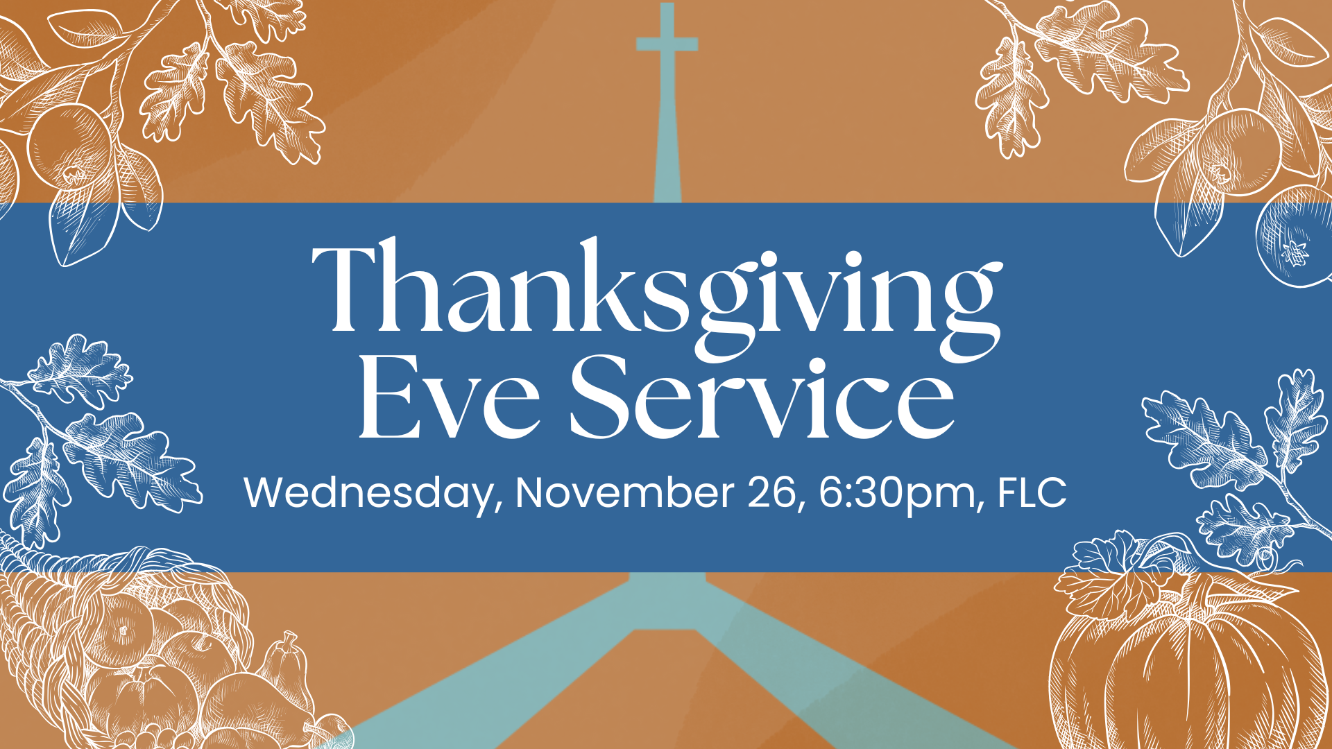 Thanksgiving Eve Service