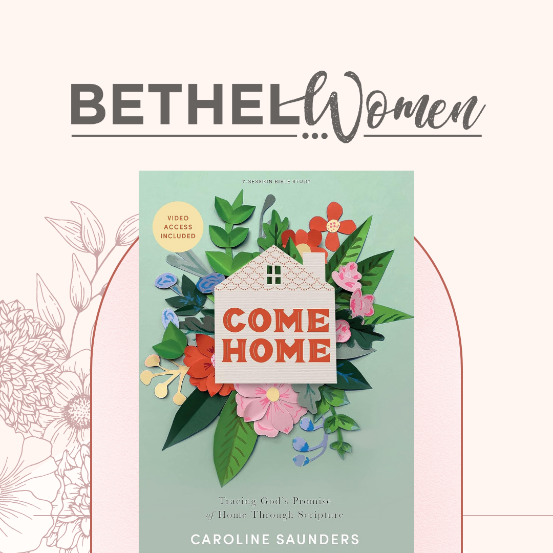 Come Home: Tracing God's Promise of Home Through Scripture