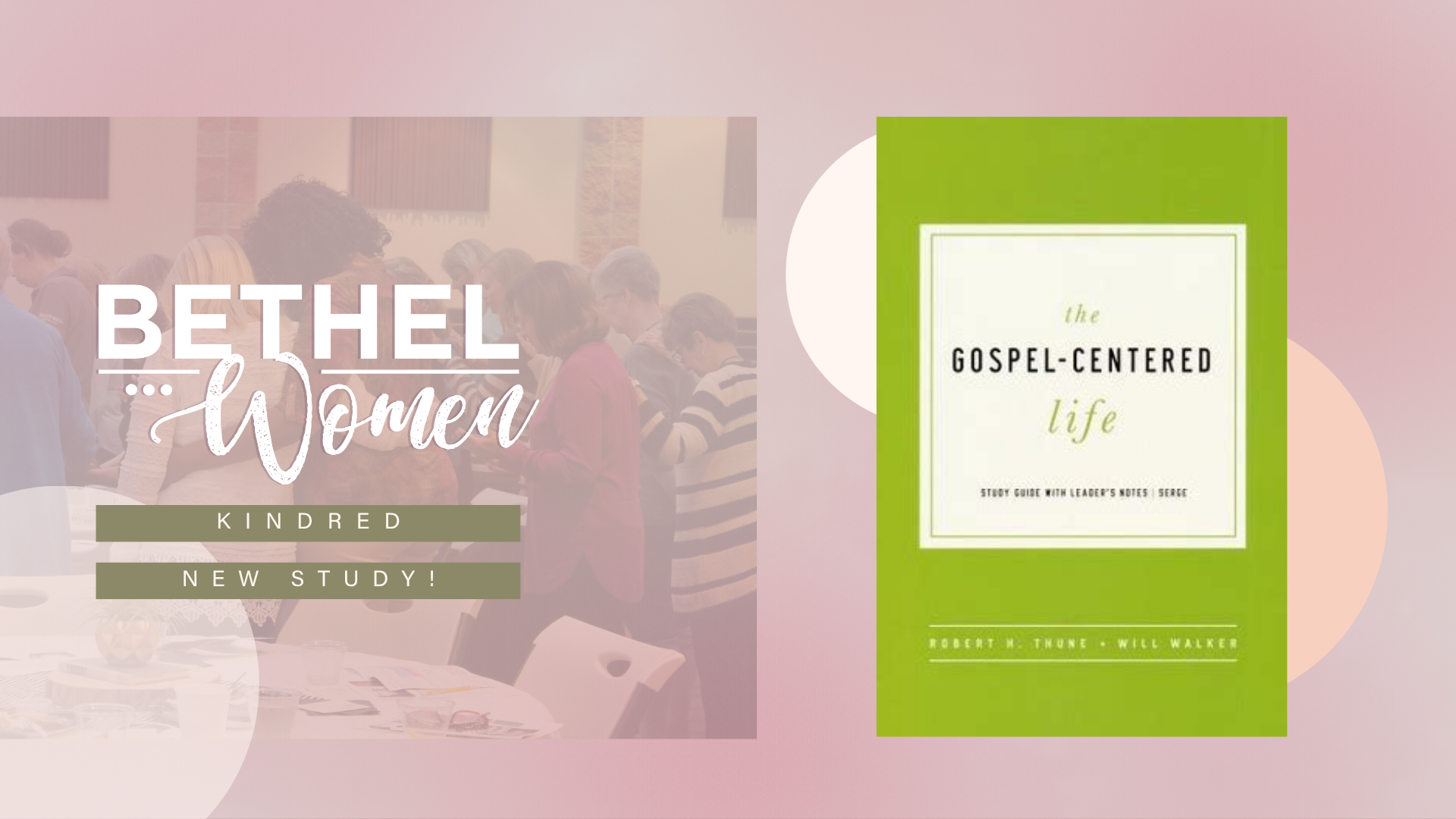 Women's Bible Study: The Gospel-Centered Life