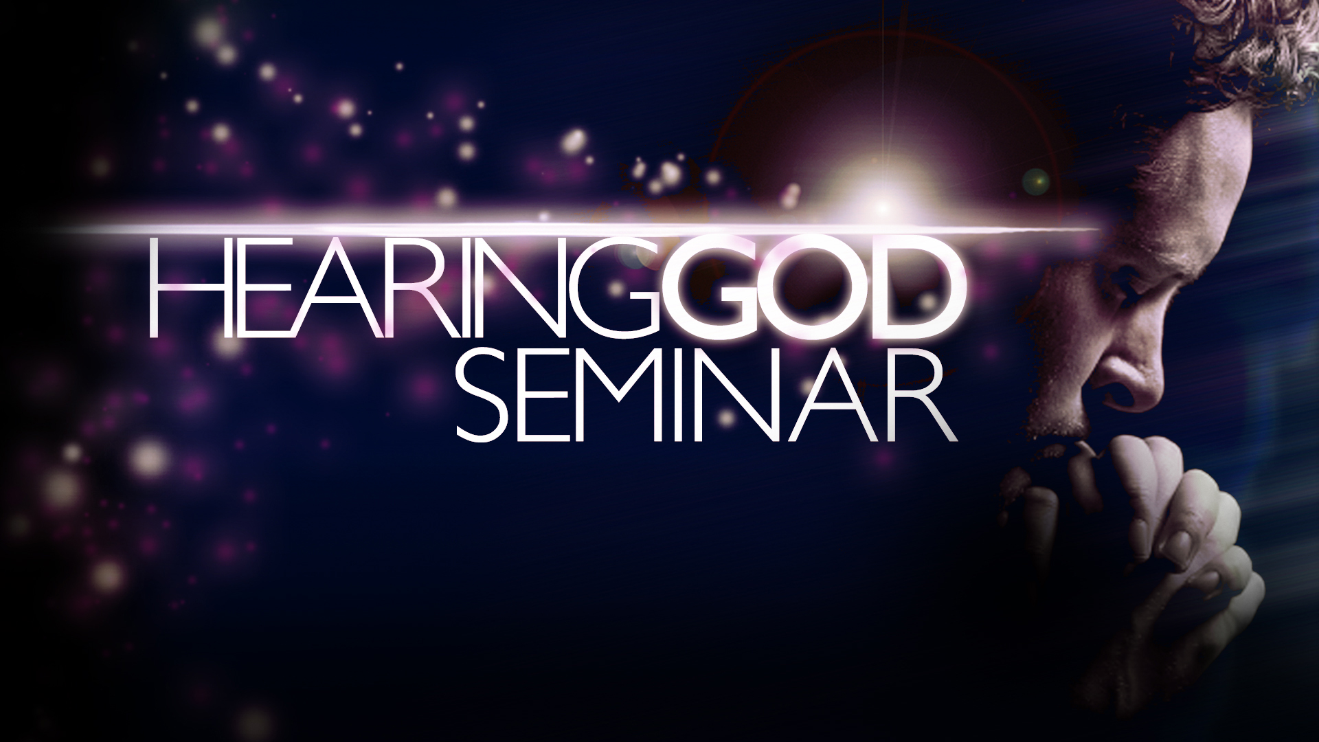 HEARING GOD SEMINAR