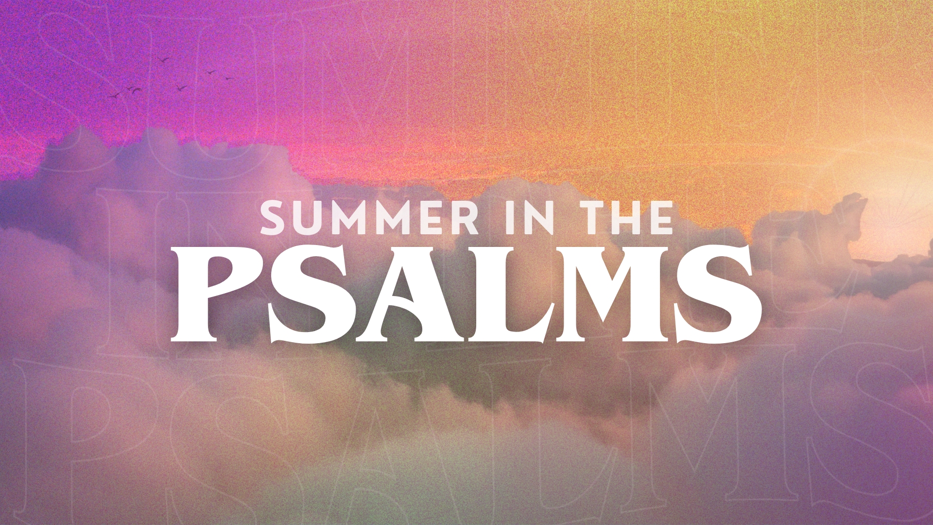 Summer in the Psalms