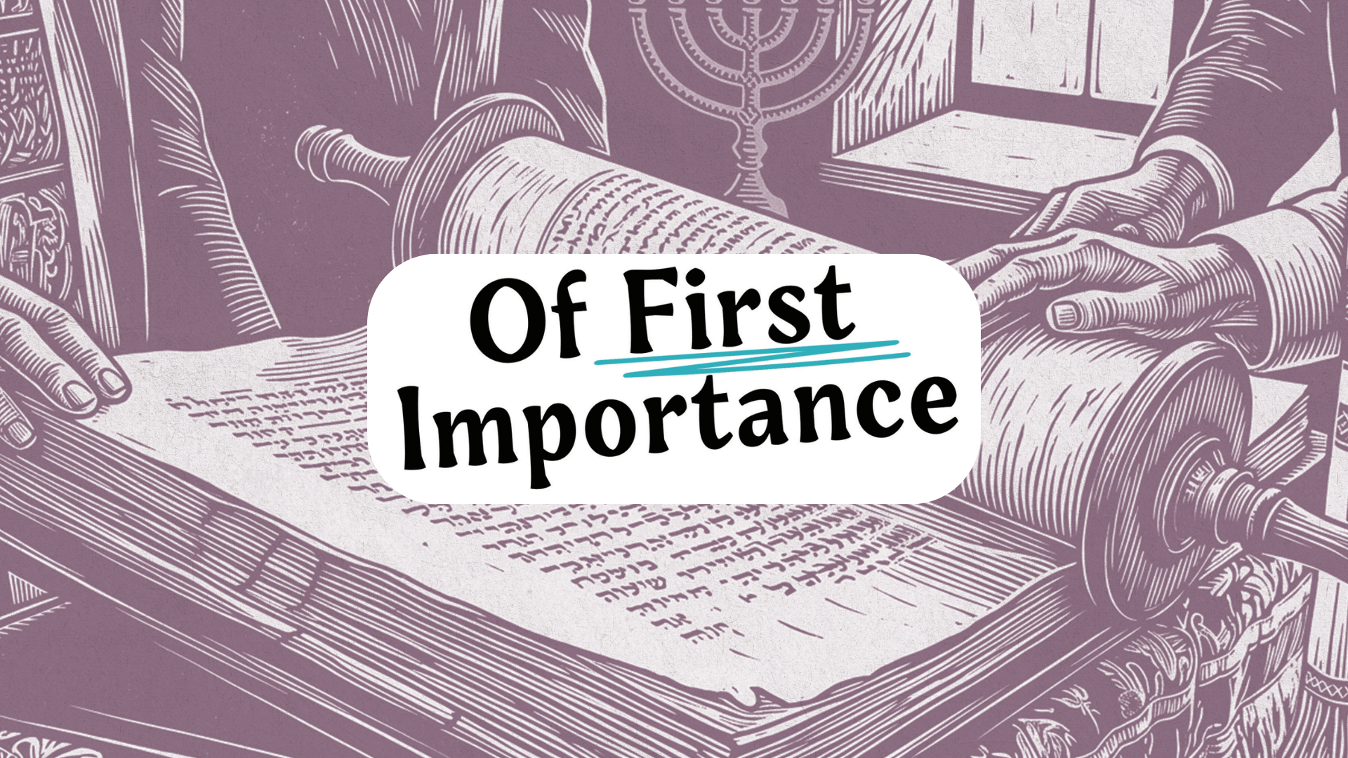 Of First Importance