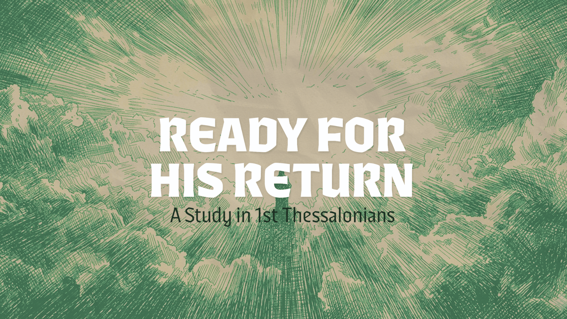 Ready For His Return