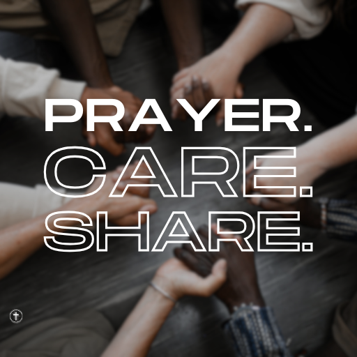 Prayer • Care • Share