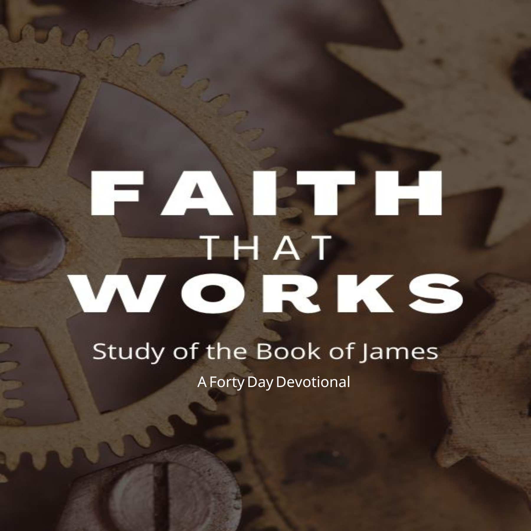 Faith That Works