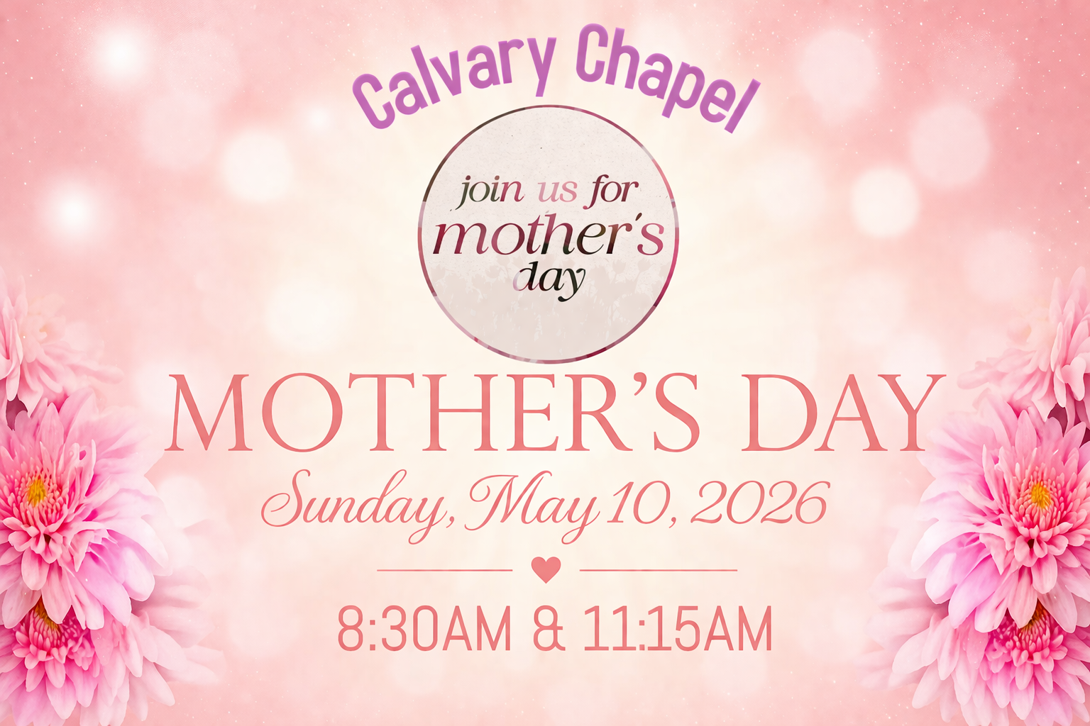 Mothers' Day at Calvary Chapel
