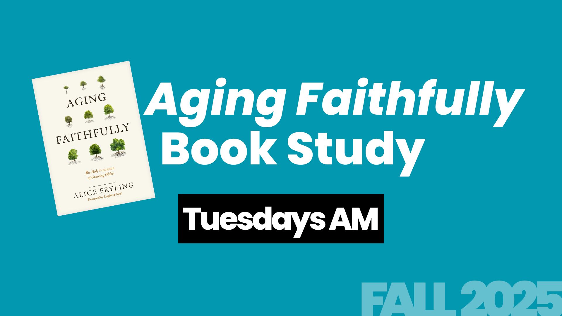 Book Study: Aging Faithfully