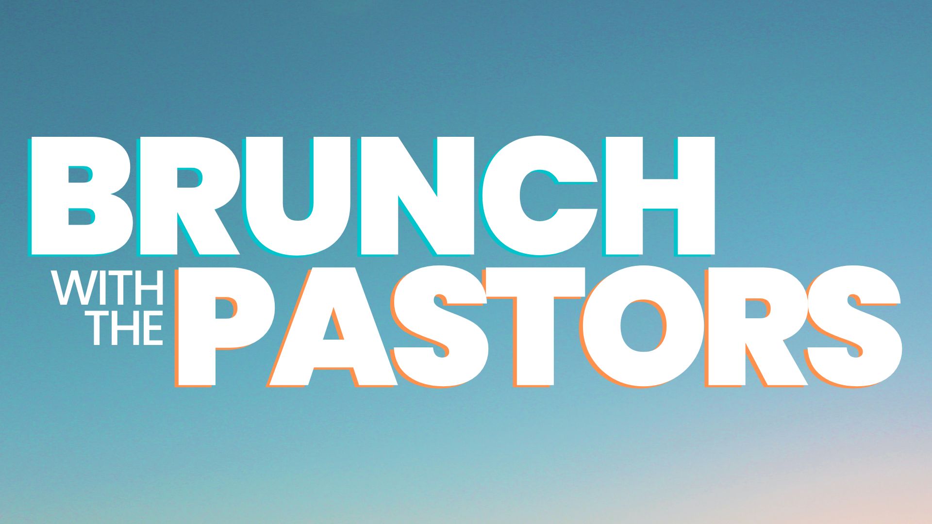 Brunch with the Pastors
