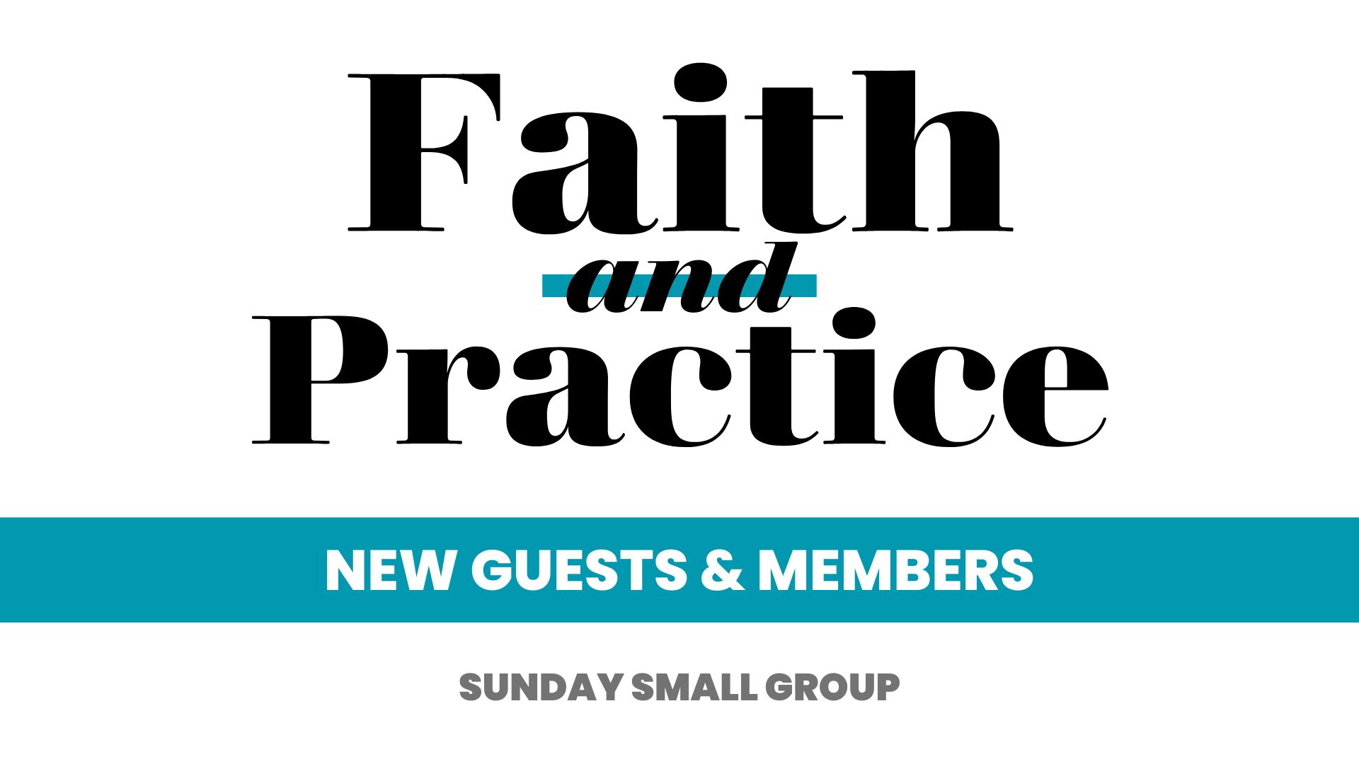 Faith and Practice