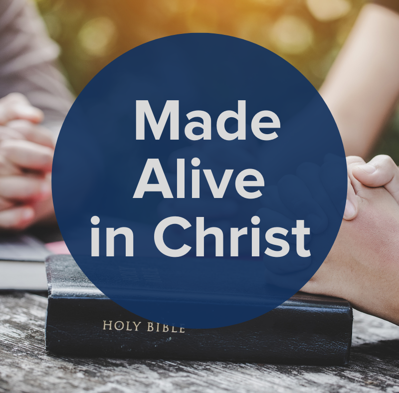 Made Alive in Christ
