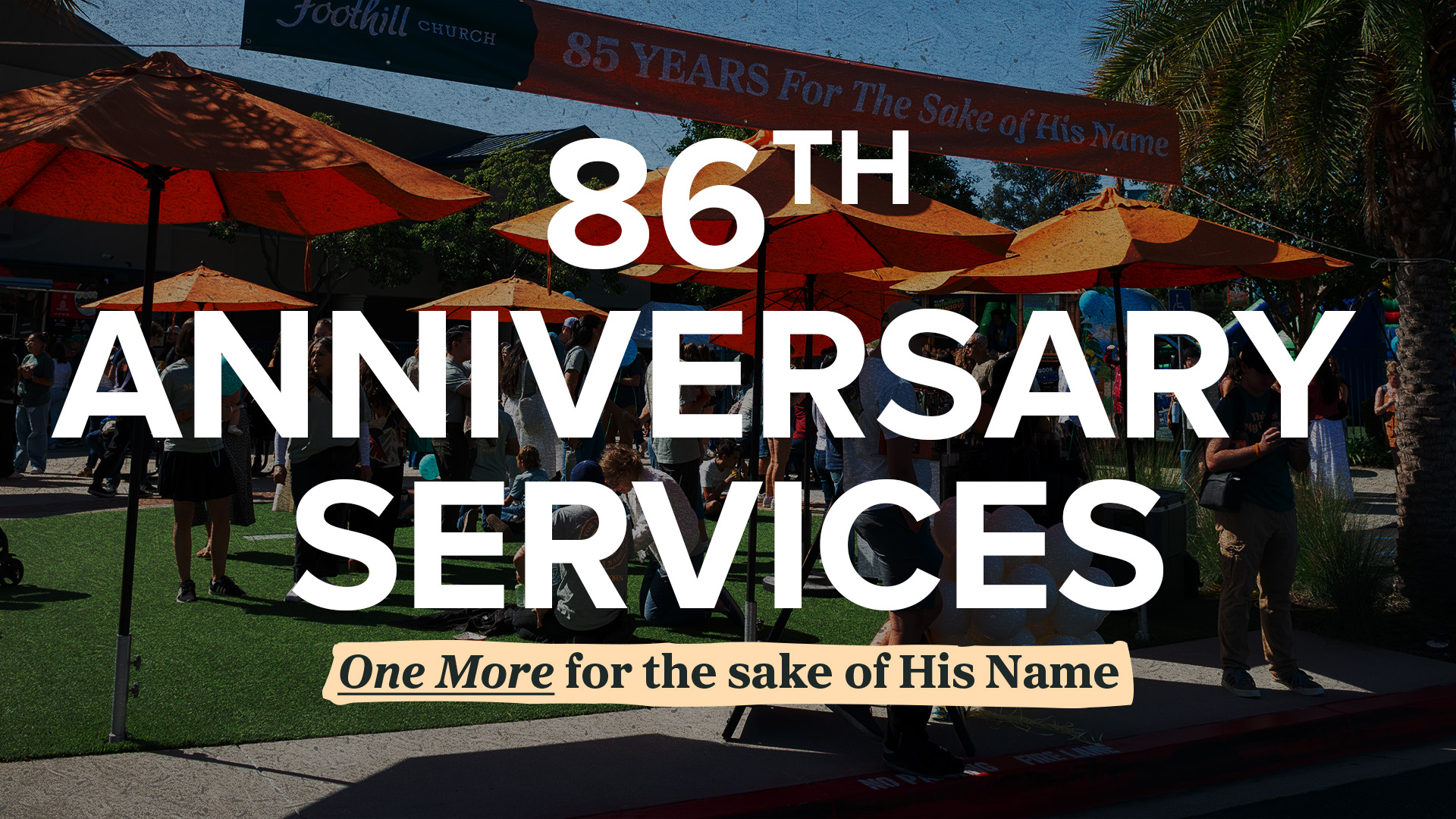 86th Anniversary Services