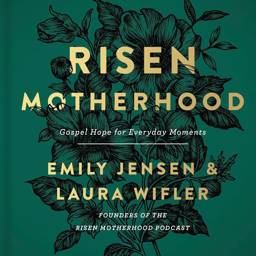Risen Motherhood