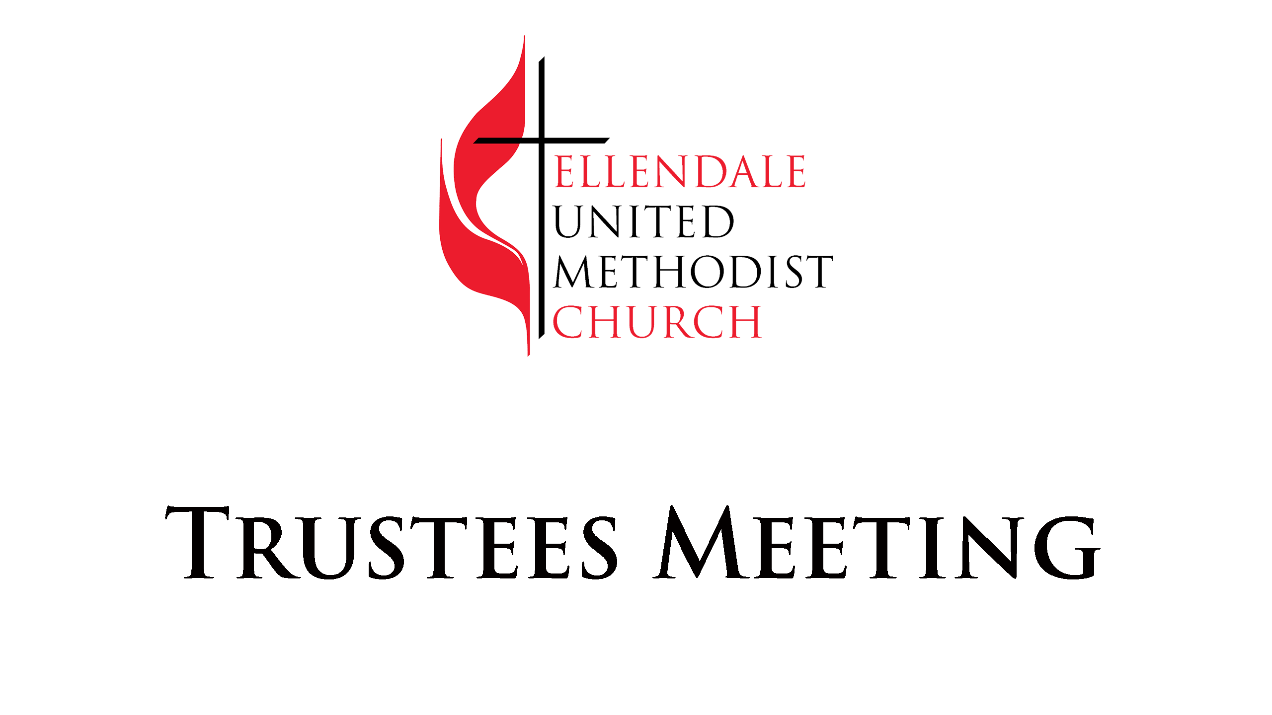 Trustees Meeting Ellendale United Methodist Church