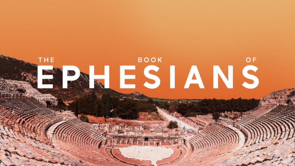The Book of Ephesians