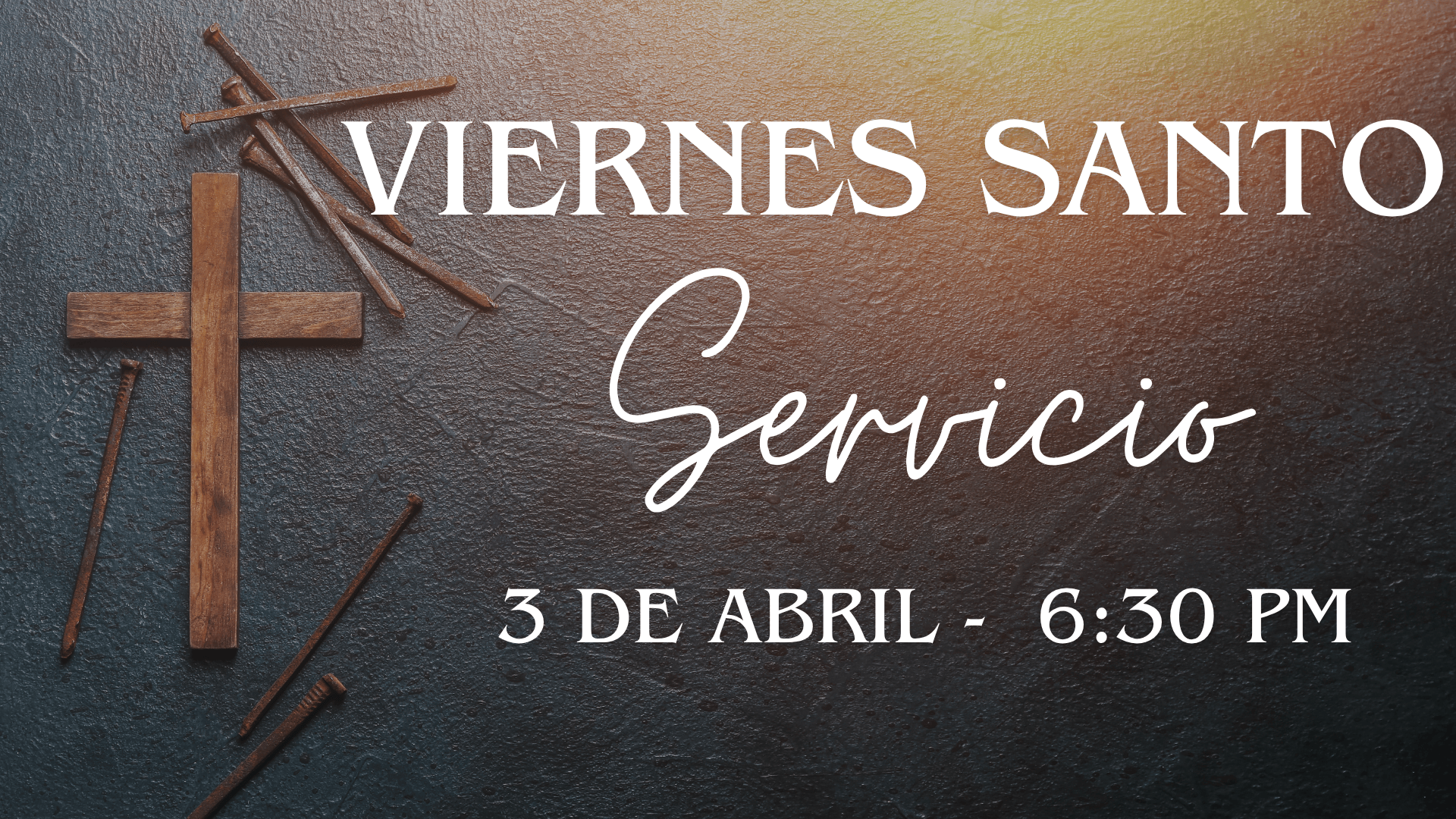 Servicio de Viernes Santo - 3 de Abril