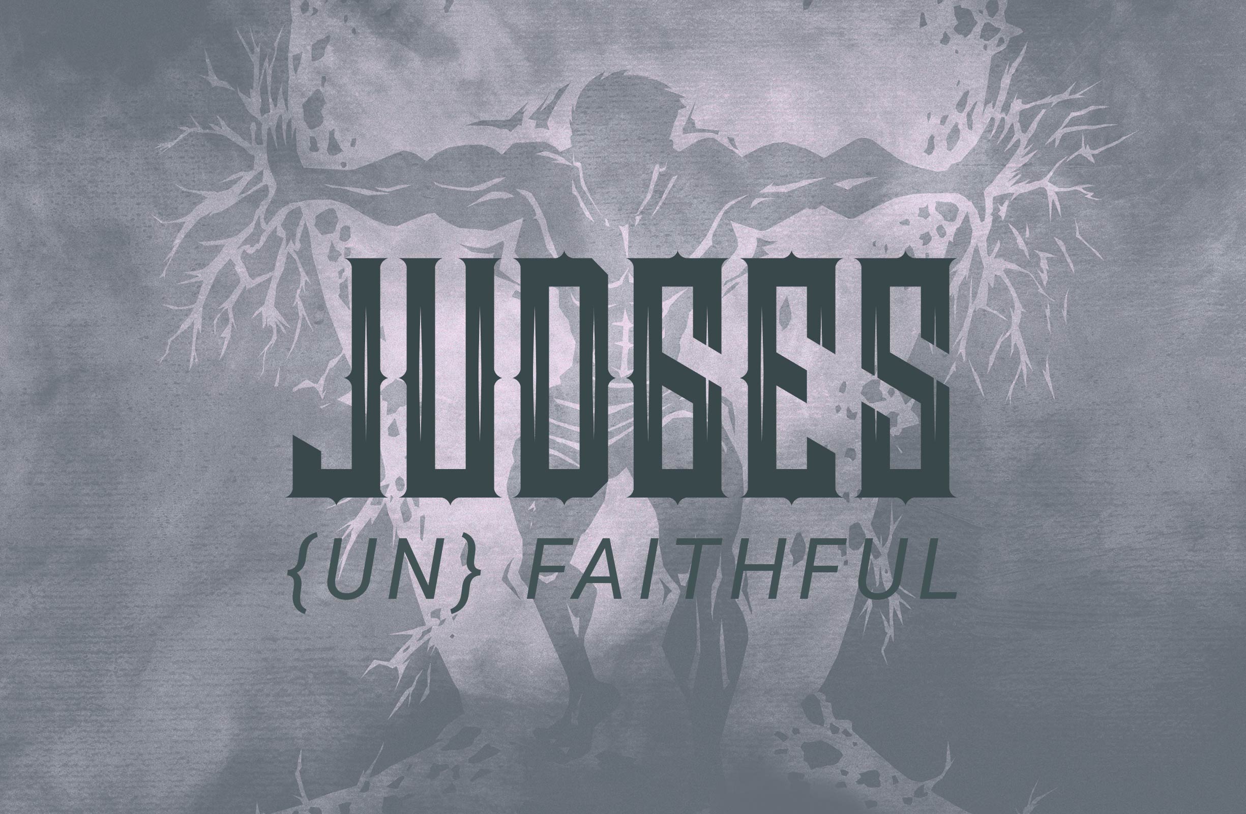 Judges - Unfaithful