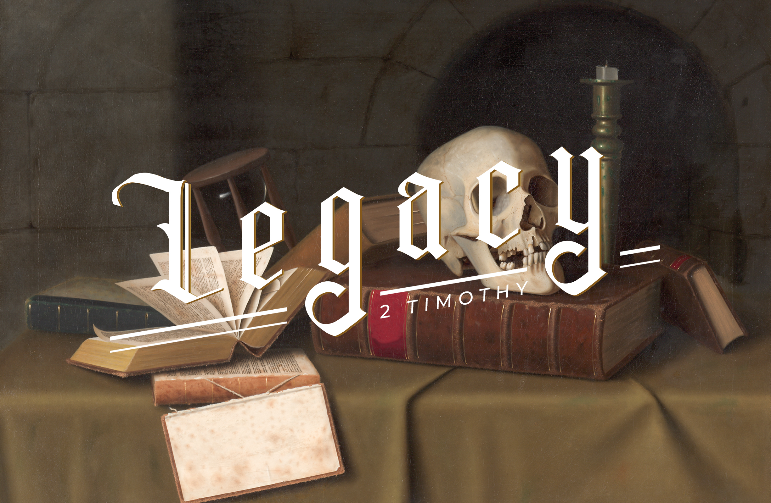2 Timothy - Legacy