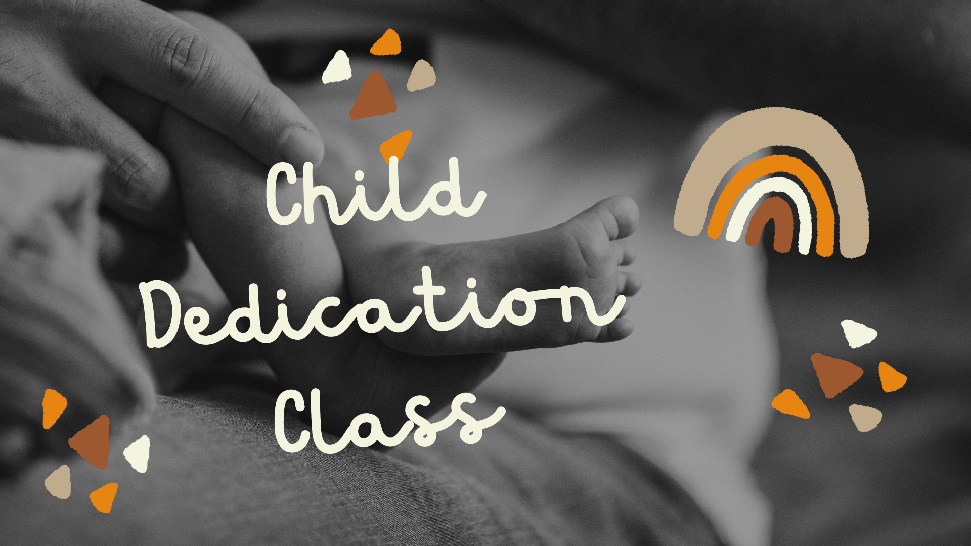 CHILD DEDICATION CLASS