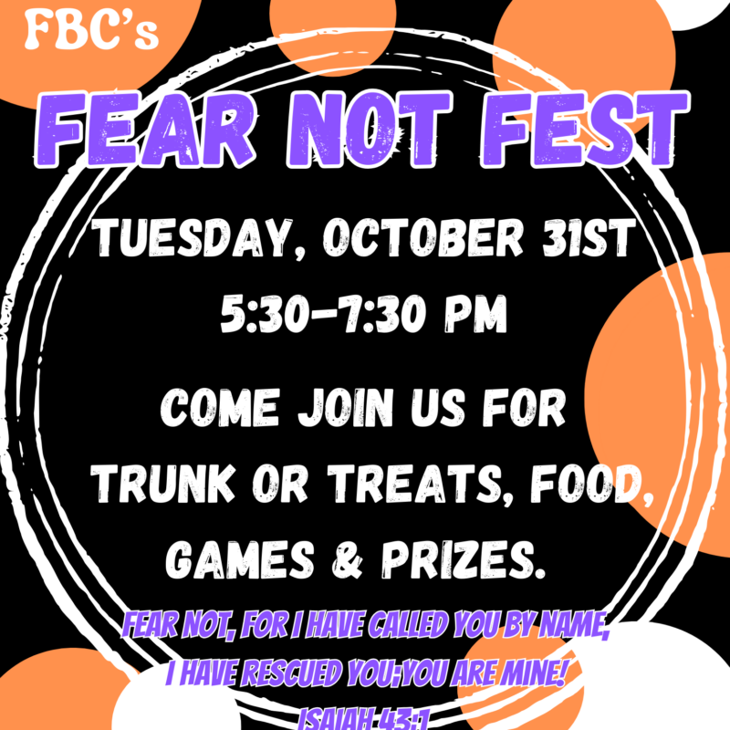 Fear Not Fest First Baptist Church Of Fayetteville