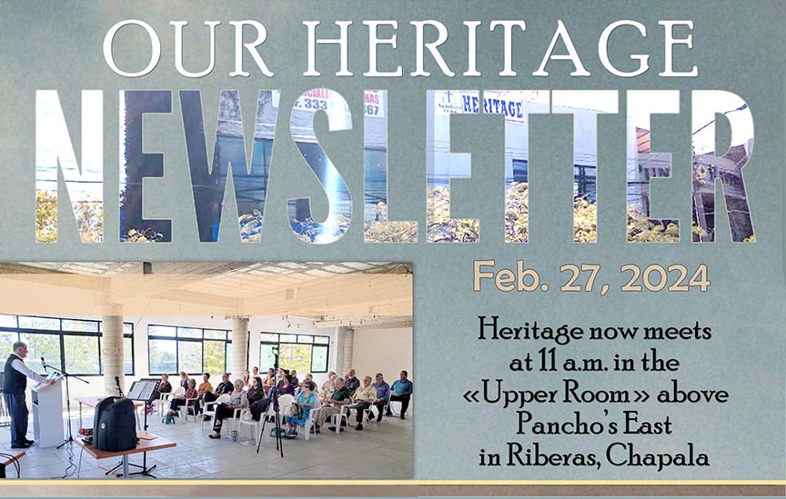 Chapala Heritage Newsletter Blob 2-27-24