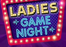 Ladies Game Night