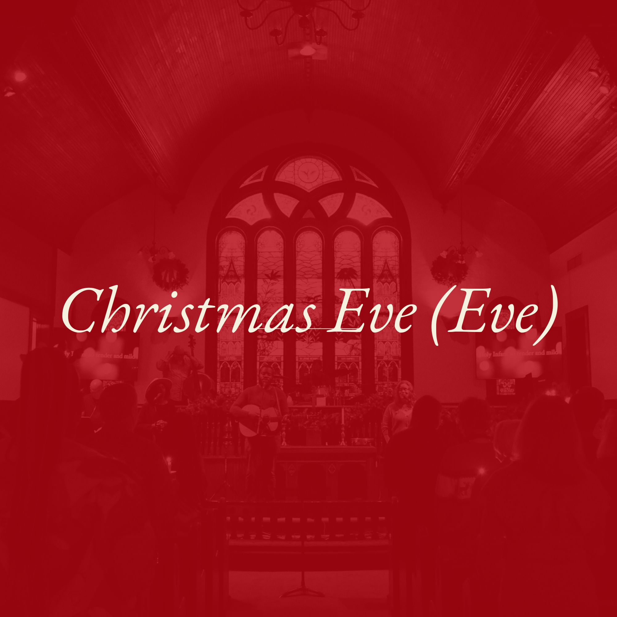 Christmas Eve (Eve): December 23 at 6pm