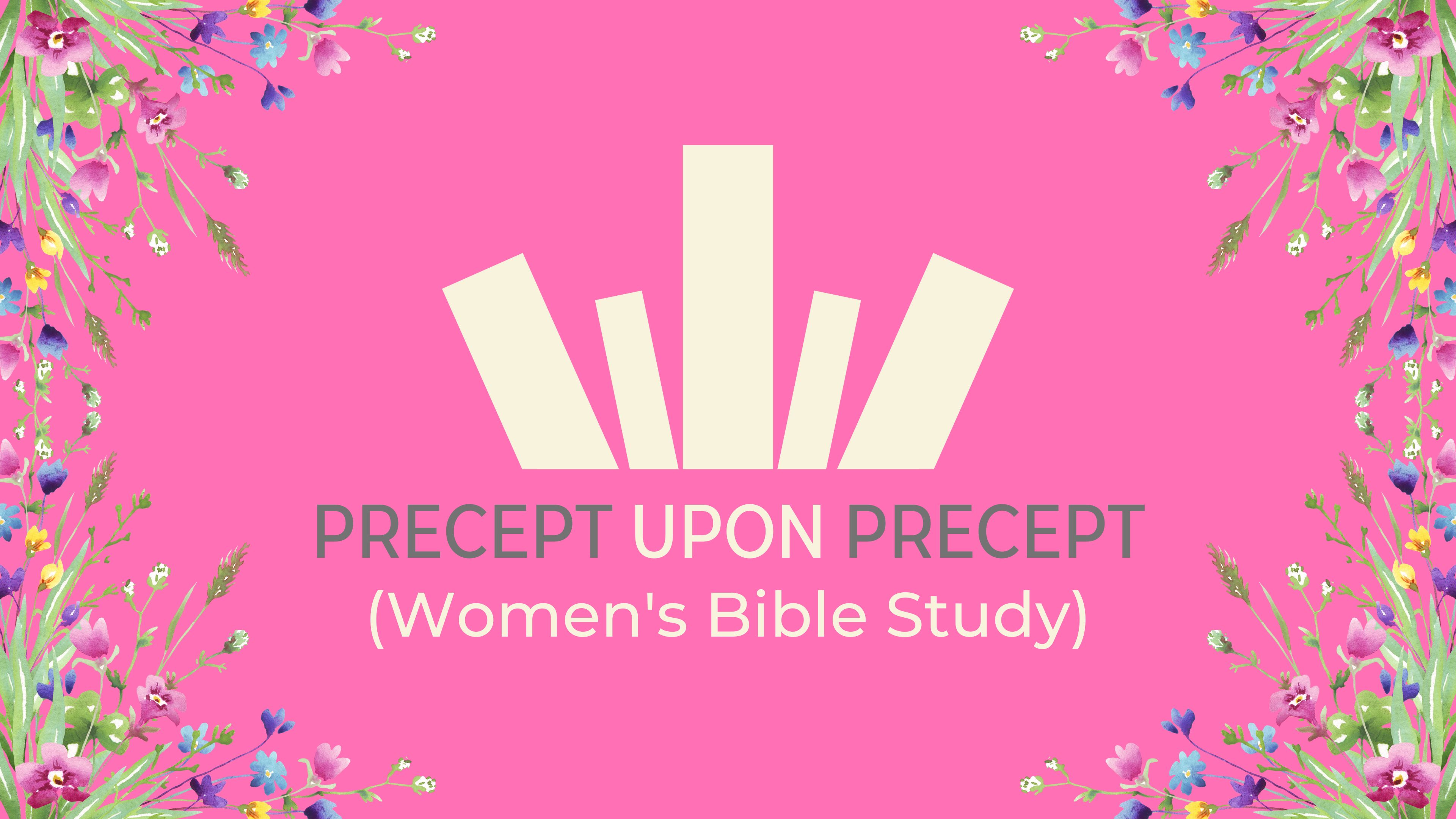 Precept Women's Study